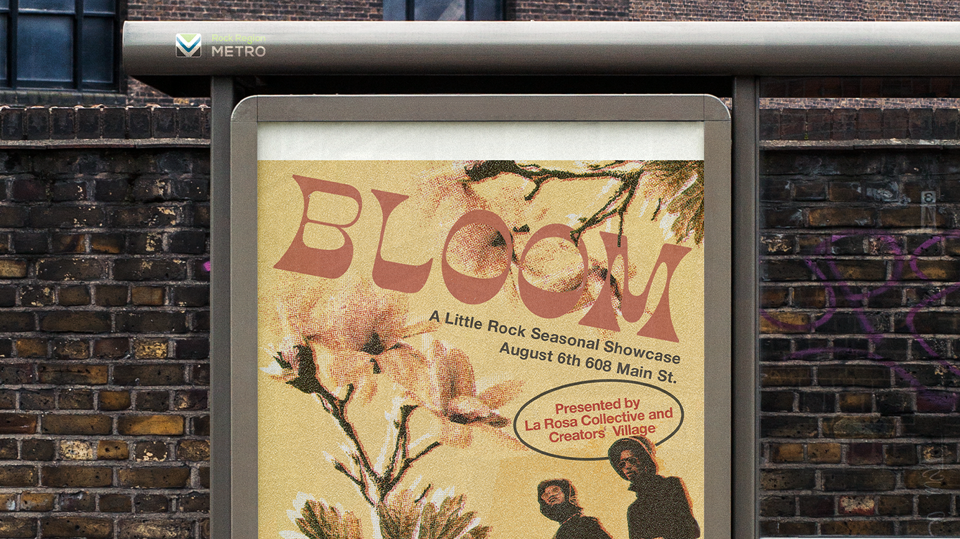 BLOOM poster display in metro frame for La Rosa Collective